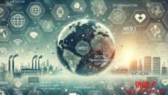 日立进军Web3！推解决方案支持企业转